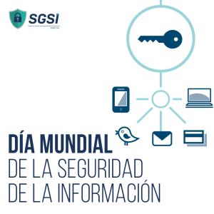 Día Mundial de la Seguridad de la Información